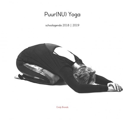 Puur(NU) Yoga, Cindy Brands - Paperback - 9789402178074