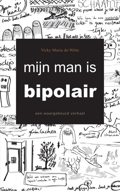 Mijn man is bipolair, Vicky Maria de Witte - Paperback - 9789402178081