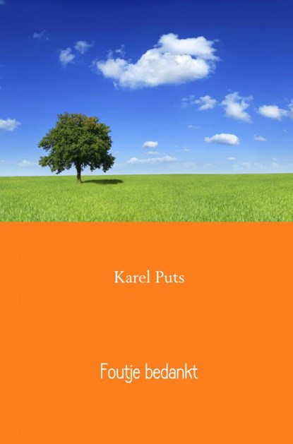 Foutje bedankt, Karel Puts - Paperback - 9789402178470