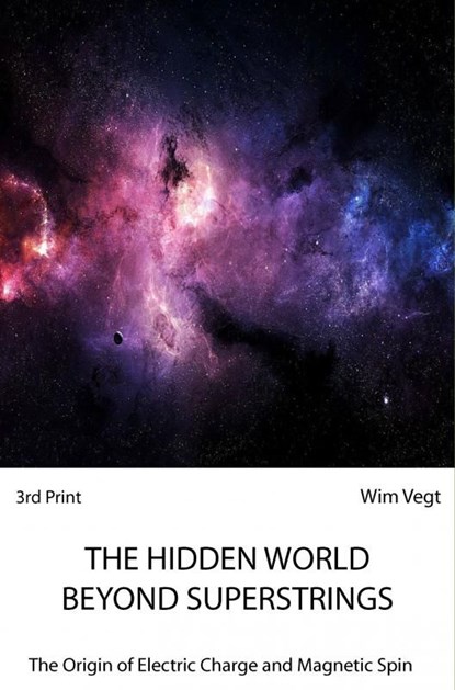 The Hidden World Behind Superstrings, Wim Vegt - Ebook - 9789402180053