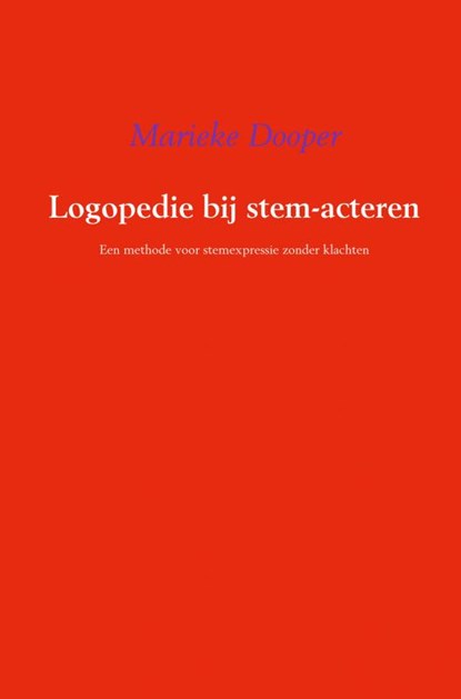 Logopedie bij stem-acteren, Marieke Dooper - Paperback - 9789402180374