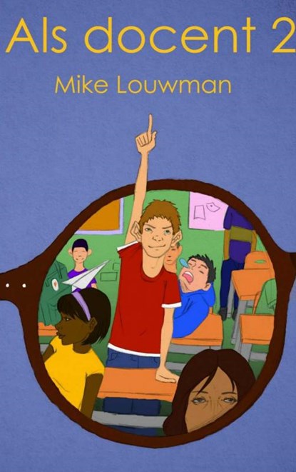 Als docent 2, Mike Louwman - Paperback - 9789402180404