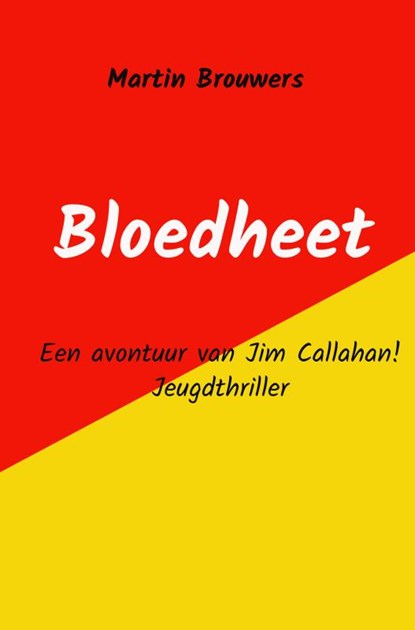 Bloedheet, Martin Brouwers - Gebonden - 9789402180503