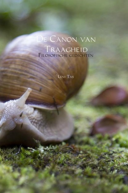 De Canon van Traagheid, Leni Tas - Gebonden - 9789402180817