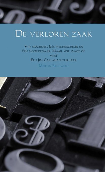 De verloren zaak, Martin Brouwers - Paperback - 9789402181722