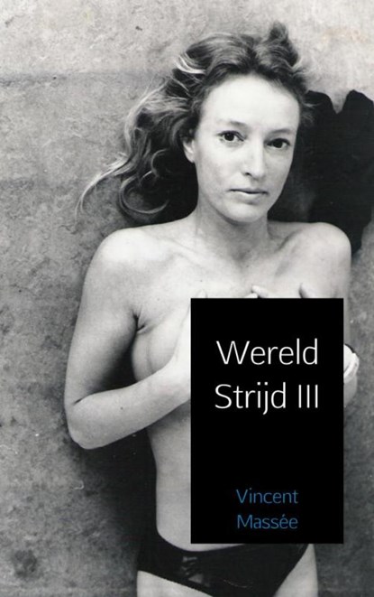 Wereld Strijd III, Vincent Massée - Paperback - 9789402181807