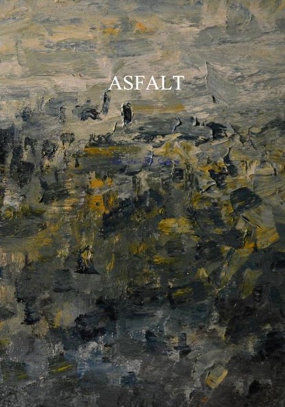 ASFALT, Quinten De Coene - Gebonden - 9789402182088