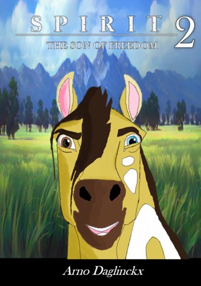 Spirit 2 The Son of Freedom, Arno Daglinckx - Paperback - 9789402183191