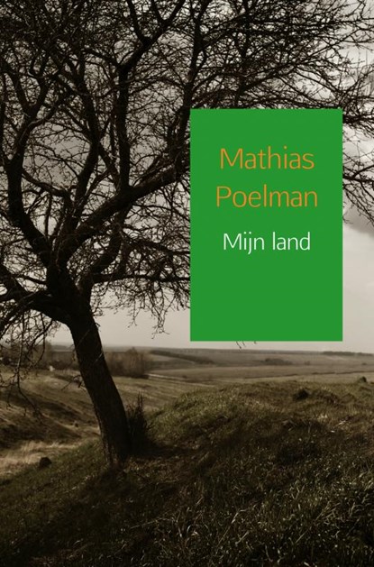 Mijn land, Mathias Poelman - Paperback - 9789402183504