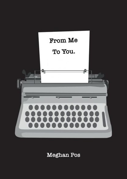 From Me, To You, Meghan Pos - Paperback - 9789402184402