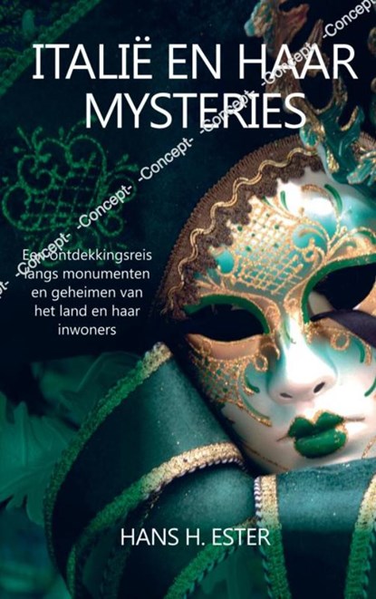 Italië en haar mysteries, Hans H. Ester - Paperback - 9789402185232