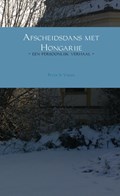 Afscheidsdans met Hongarije | Peter S. Visser | 