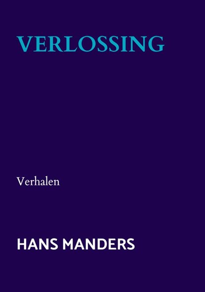 Verlossing, Hans Manders - Paperback - 9789402186475