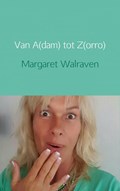 Van A(dam) tot Z(orro) | Margaret Walraven | 