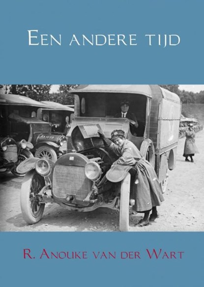 Een andere tijd, R. Anouke Van der Wart - Paperback - 9789402186895