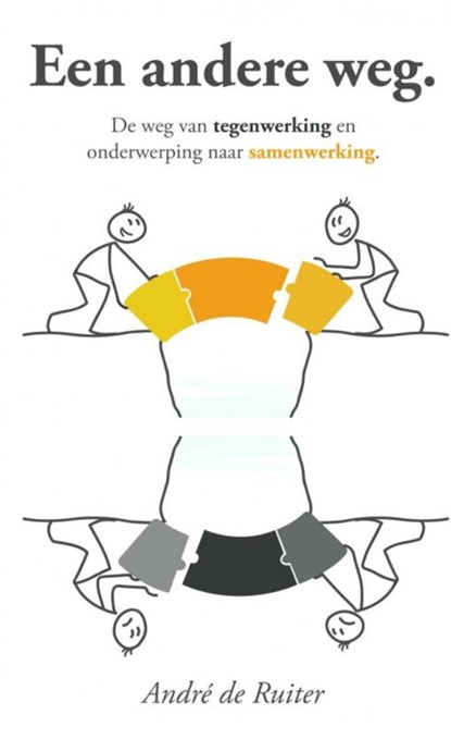 Een andere weg, André De Ruiter - Paperback - 9789402187557