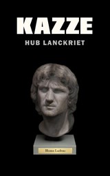Kazze - Hub Lanckriet - 9789402187908