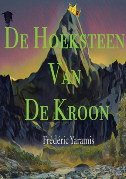 De Hoeksteen Van De Kroon, Frédéric Yaramis - Paperback - 9789402188028