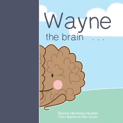 Wayne the Brain, Bianca Hermans - Paperback - 9789402188493