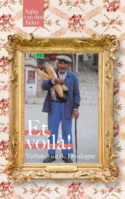 Et voilà!, Asjha van den Akker - Paperback - 9789402188813