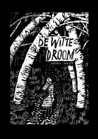 De witte droom, Wendy Wuyts - Paperback - 9789402189353