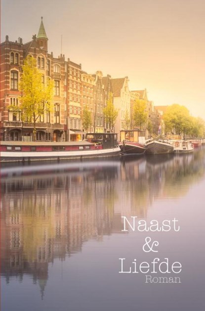 Naast en Liefde, Lars Doorduijn - Paperback - 9789402189384