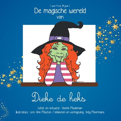 De magische wereld van Dieke de heks, Veerle Meuleman - Paperback - 9789402189421
