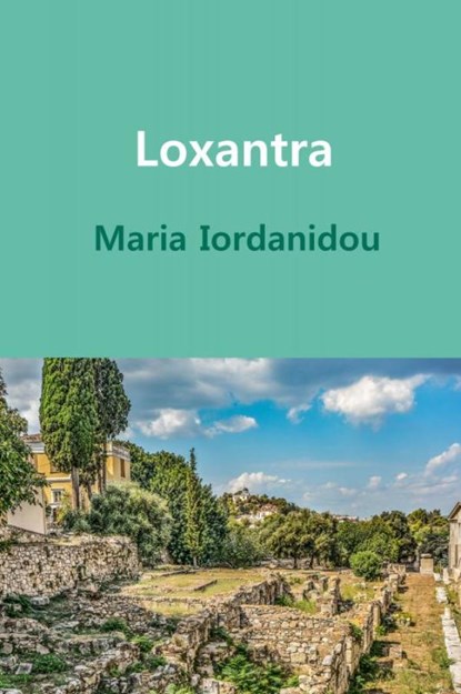 Loxantra, Maria Iordanidou - Gebonden - 9789402189728