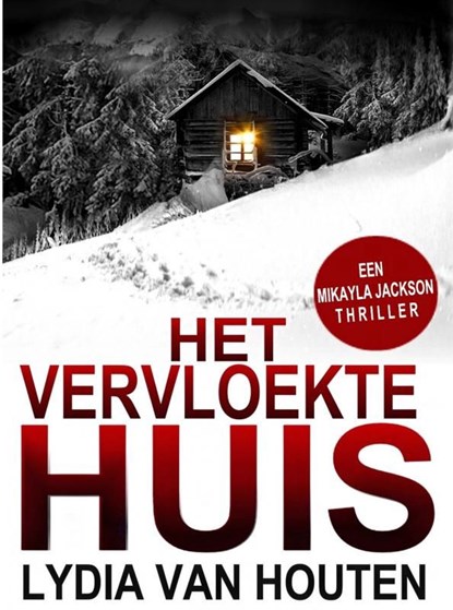 Het vervloekte huis, Lydia van Houten - Ebook - 9789402191479