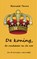 De koning, de raadsheer en de nar (en de koningin natuurlijk), Reinald Teune - Paperback - 9789402191691