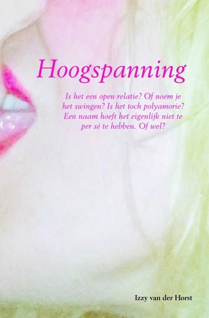 Hoogspanning, Izzy van der Horst - Ebook - 9789402191943