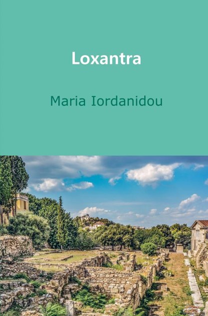 Loxantra, Maria Iordanidou - Paperback - 9789402191974