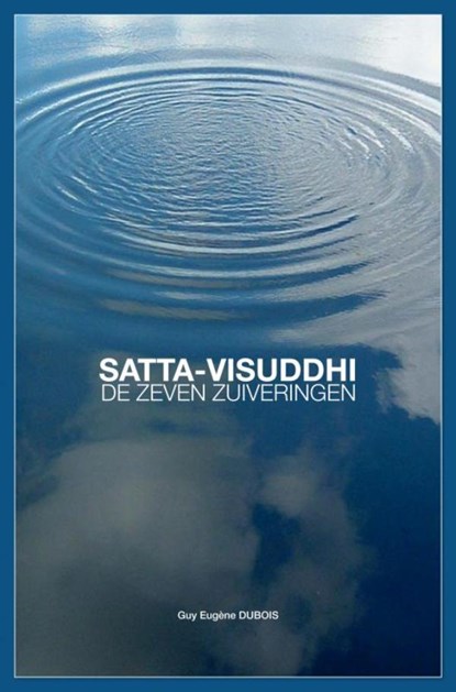 Satta-Visuddhi, Guy Eugène Dubois - Paperback - 9789402192162