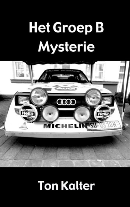 Het Groep B Mysterie, Ton Kalter - Paperback - 9789402192407