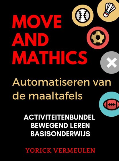Move and Mathics, Yorick Vermeulen - Paperback - 9789402192452