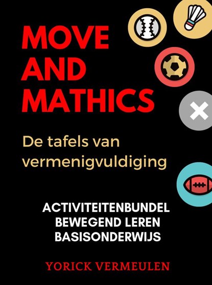 Move and Mathics, Yorick Vermeulen - Paperback - 9789402192933