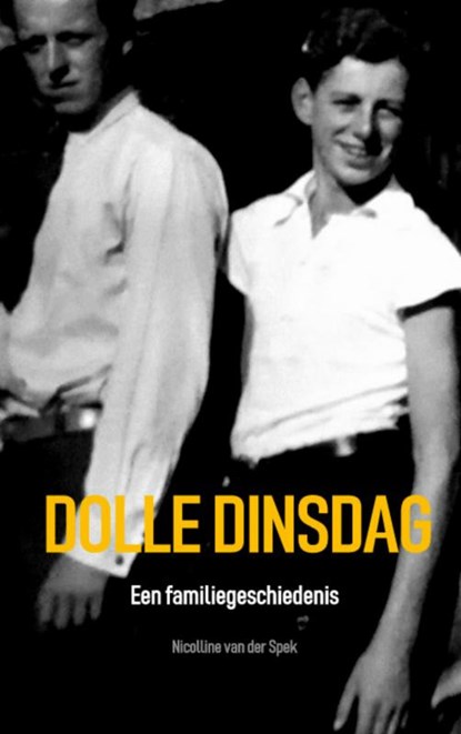 DOLLE DINSDAG, Nicolline van der Spek - Paperback - 9789402193930