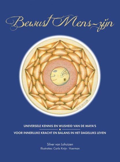 Bewust Mens-zijn, Silver Van Lohuizen - Paperback - 9789402194050