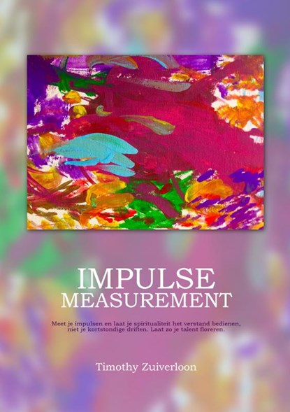 Impulse Measurement, Timothy Zuiverloon - Paperback - 9789402194654