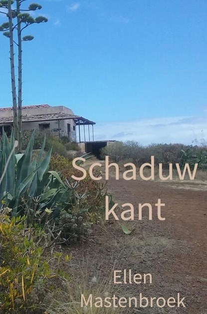 Schaduwkant, Ellen Mastenbroek - Ebook - 9789402194722