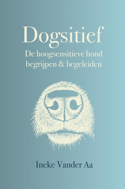 Dogsitief, Ineke Vander Aa - Paperback - 9789402194869
