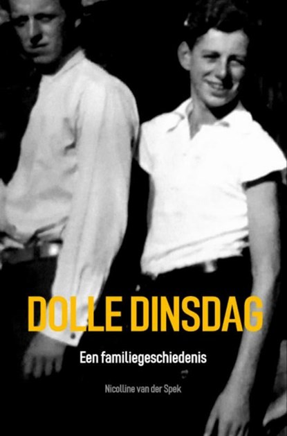 Dolle Dinsdag, Nicolline van der Spek - Ebook - 9789402194906