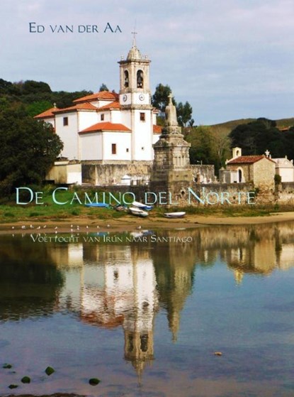 De Camino del Norte, Ed Van der Aa - Paperback - 9789402195392