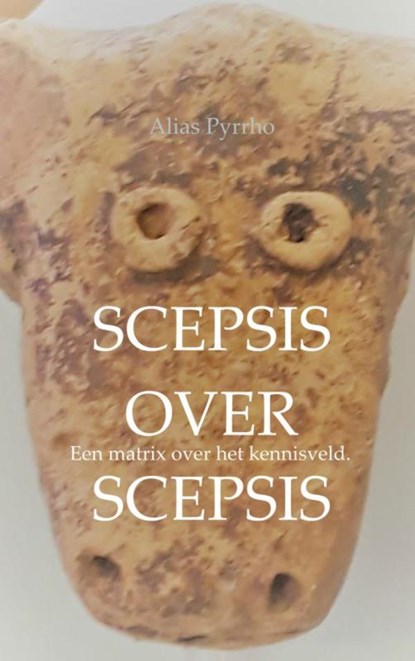 SCEPSIS OVER SCEPSIS, Alias Pyrrho - Paperback - 9789402196566