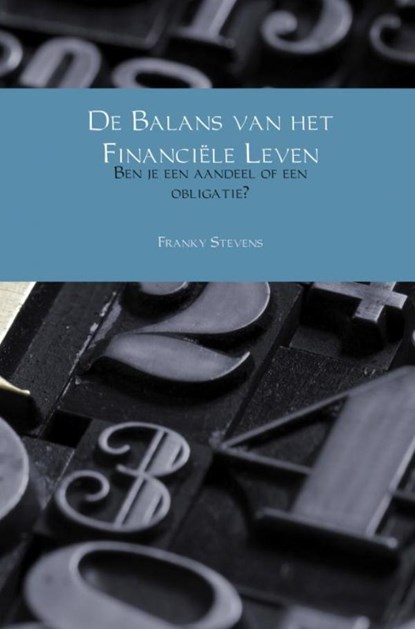 De Balans van het Financiële Leven, Franky Stevens - Paperback - 9789402197389