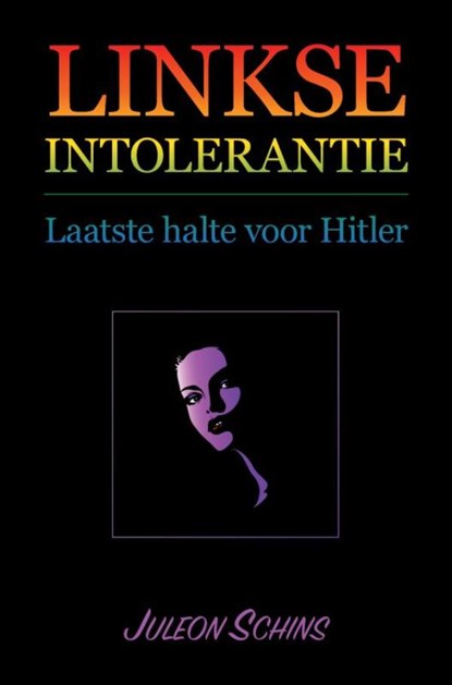 Linkse Intolerantie, Juleon Schins - Paperback - 9789402197877