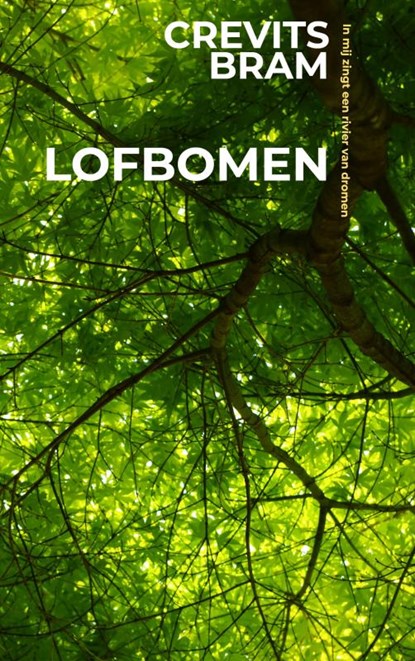 Lofbomen, Bram Crevits - Paperback - 9789402198003