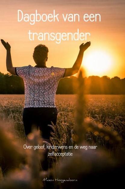 Dagboek van een transgender, Mason Hoogendoorn - Paperback - 9789402198201