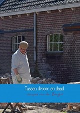 Tussen droom en daad - Jacques Van der Borght - 9789402198263