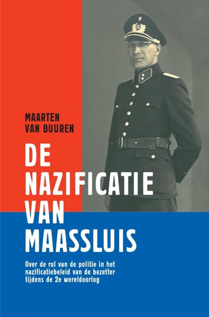 De nazificatie van Maassluis, Maarten van Buuren - Paperback - 9789402198539